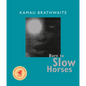 Born to Slow Horses - Paperback