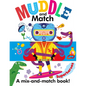 Muddle and Match Superheroes - Board Book