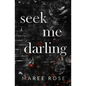seek me darling - Paperback