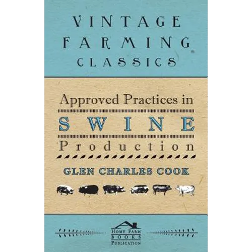 Approved Practices in Swine Production - Paperback