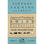 Approved Practices in Swine Production - Paperback