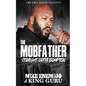 The Mobfather: Straight Outta Bompton (Book One) - Paperback