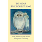 To Hear The Forest Sing: some musings on the divine - Paperback