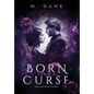 Born Upon a Curse: The Darkness Within - Hardcover