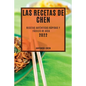 Las Recetas de Chen 2022: Recetas Auténticas Rápidas Y Fáciles de Asia - Paperback