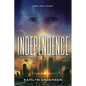 Independence: Book Three of the Reliance Trilogy - Paperback