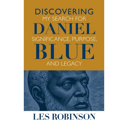 Discovering Daniel Blue - Hardcover