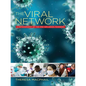The Viral Network: A Pathography of the H1n1 Influenza Pandemic - Paperback