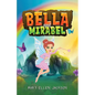 Bella and Mirabel: Messages of Delight between an Earth Spirit and her Human Sister - Paperback