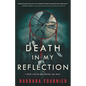 Death In My Reflection: A Reese Clayton and Emerson Lake Novel - Paperback