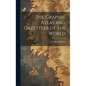 The Graphic Atlas and Gazetteer of the World - Hardcover