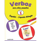 Verbos para niños pequeños: Japonés - Español Bilingüe -1-: La forma más fácil de aprender los verbos Aprende japonés Japonés fácil para niños (Ed - Paperback