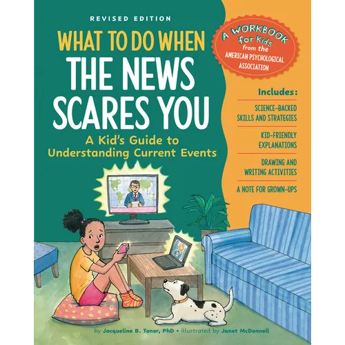 What to Do When the News Scares You, Revised Edition: A Kid's Guide to Understanding Current Events - Paperback