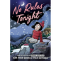 No Rules Tonight: A Graphic Novel - Hardcover