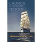 Launch Out Into the Deep - Paperback