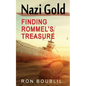 Nazi Gold, Finding Rommel's Treasure - Paperback