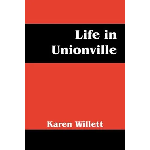 Life in Unionville - Paperback