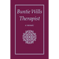Buntie Wills Therapist: A Mosaic - Paperback
