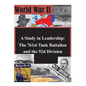 A Study in Leadership: The 761st Tank Battalion and the 92d Division - Paperback