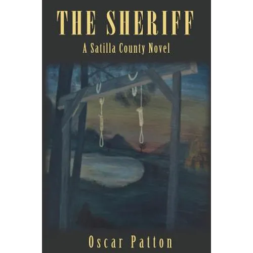The Sheriff: A Satilla County Novel - Paperback