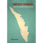 Contested Childhoods - Hardcover