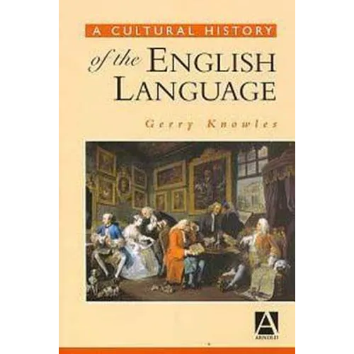 A Cultural History of the English Language - Paperback
