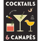 Cocktails and Canapes Step by Step: An Easy Guide - Hardcover