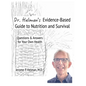 Dr. Helman's Evidence-Based Guide to Nutrition and Survival: Questions & Answers for Your Own Health - Hardcover
