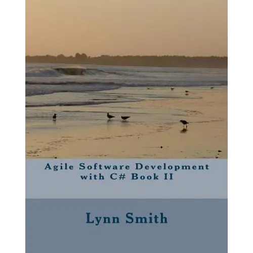 Agile Software Development with C# Book II - Paperback