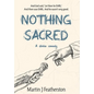 Nothing Sacred - Hardcover