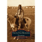 Little Big Horn: Tiospaye - Hardcover