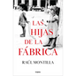 Las Hijas de la F?brica / Daughters of the Car Factory - Hardcover