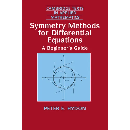 Symmetry Methods for Differential Equations: A Beginner's Guide - Paperback
