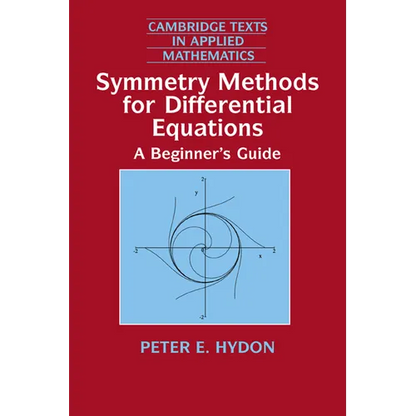 Symmetry Methods for Differential Equations: A Beginner's Guide - Paperback