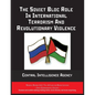 The Soviet Bloc Role In International Terrorism And Revolutionary Violence - Paperback