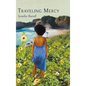 Traveling Mercy - Hardcover