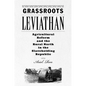 Grassroots Leviathan: Agricultural Reform and the Rural North in the Slaveholding Republic - Hardcover