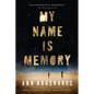 My Name Is Memory - Paperback