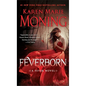 Feverborn: A Fever Novel - Paperback