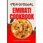 Traditional Emirati Cookbook: 50 Authentic Recipes from UAE - Paperback
