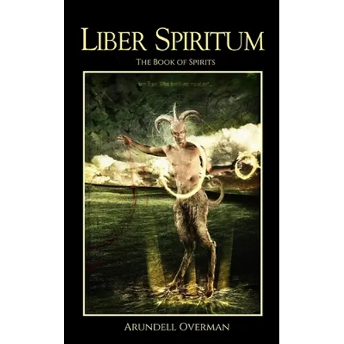 Liber Spiritum: The Book of Spirits - Paperback