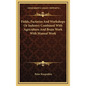 Fields, Factories And Workshops Or Industry Combined With Agriculture And Brain Work With Manual Work - Hardcover