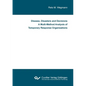 Disease, Disasters and Decisions A Multi-Method Analysis of Temporary Response Organizations - Paperback