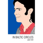 In Baltic Circles - Paperback