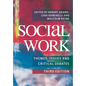 Social Work: Themes, Issues and Critical Debates - Paperback