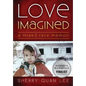 Love Imagined: A Mixed Race Memoir - Paperback
