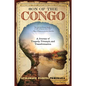 Son of the Congo: A Journey of Tragedy, Triumph, and Transformation - Hardcover