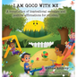 I Am Good with Me: A compilation of inspirational messages and positive affirmations for children. - Hardcover