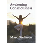 Awakening Consciousness - Paperback