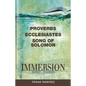 Immersion Bible Studies: Proverbs, Ecclesiastes, Song of Solomon - Paperback